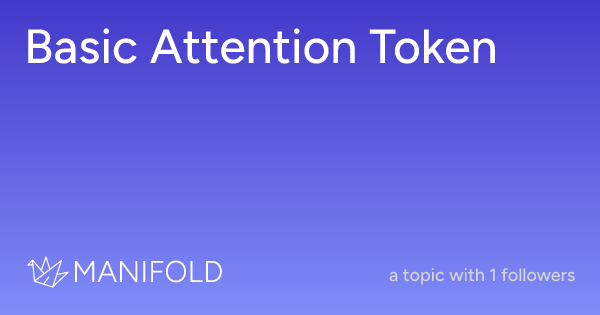 Basic Attention Token | Manifold