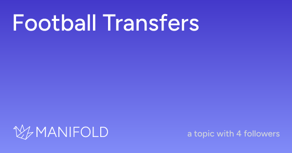 Football Transfers | Manifold