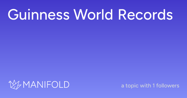 Guinness World Records | Manifold