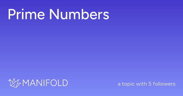 Prime Numbers | Manifold